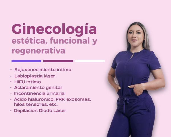Ginecología estética, funcional y regenerativa